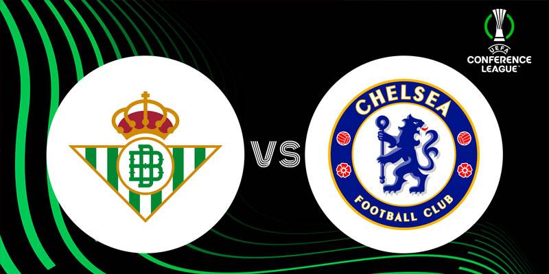 Betis vs Chelsea